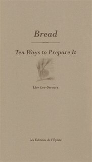 Front cover_Bread : ten ways to prepare it