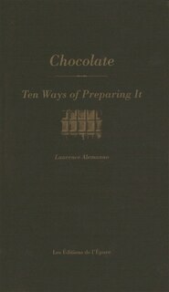 Couverture_Chocolate : ten ways of preparing it