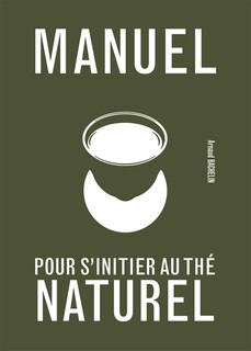 Couverture_Manuel pour s'initier au thé naturel