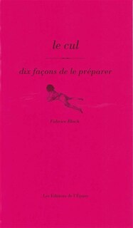 Front cover_Le cul : dix façons de le préparer