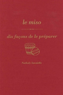 Couverture_Le miso : dix façons de le préparer