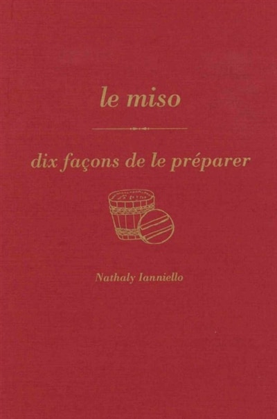 Couverture_Le miso : dix façons de le préparer