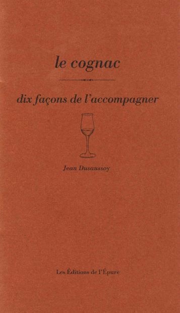 Couverture_Le cognac : dix façons de l'accompagner