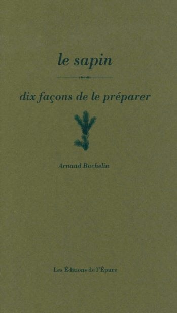 Couverture_Le sapin : dix façons de le préparer