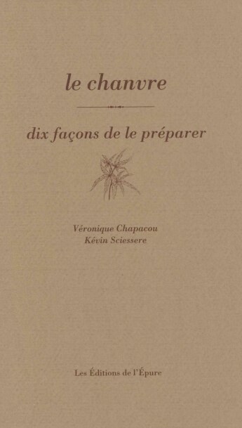 Front cover_Le chanvre : dix façons de le préparer