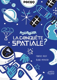Front cover_Pourquoi la conquête spatiale ?