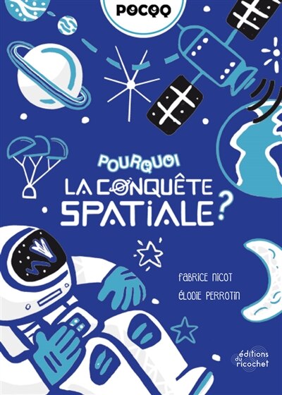 Front cover_Pourquoi la conquête spatiale ?