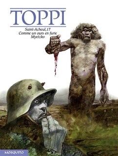 Saint-Acheul, 17 ; Comme un ours en furie ; Myetzko