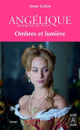 Angélique tome 5 Ombres et lumière