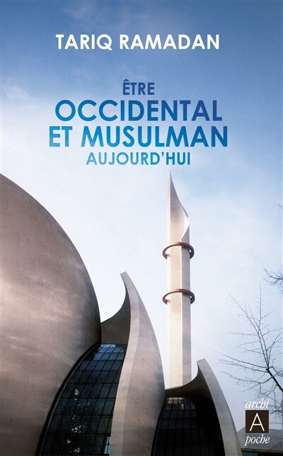 Couverture_Etre occidental et musulman aujourd'hui
