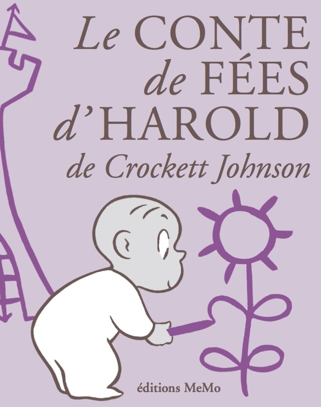 Le conte de fées d'Harold: de nouvelles aventures avec le crayon violet