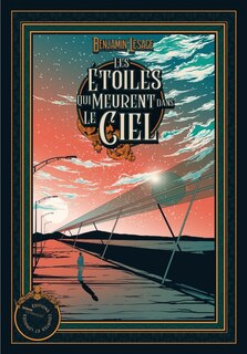 Front cover_Les étoiles qui meurent dans le ciel