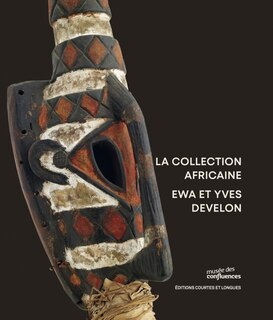 Couverture_La collection africaine Ewa et Yves Develon