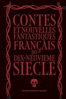 Couverture_Contes et nouvelles fantastiques français du dix-neuvième siècle