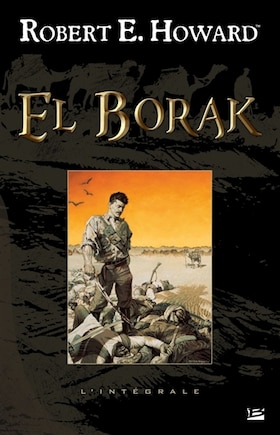 El Borak: l'intégrale