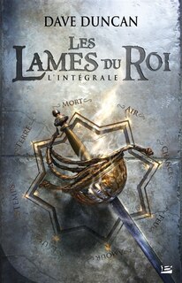Couverture_Les Lames du roi : l'intégrale