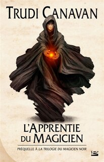 Trilogie du magicien noir l'apprentie du magicien