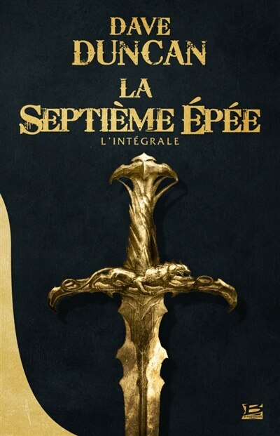 Couverture_La Septième Epée Intégrale de la trilogie