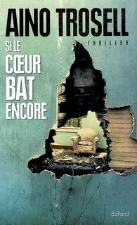 Front cover_Si le coeur bat encore