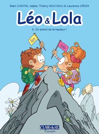 Léo & Lola, t. 09: On prend de la hauteur!