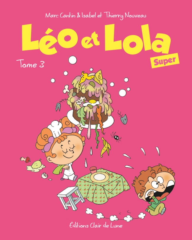 Front cover_Léo et Lola super, t. 03