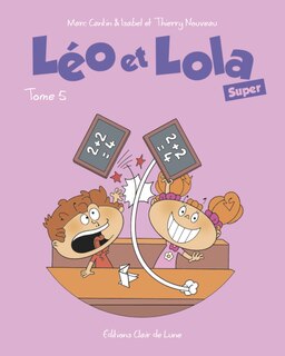 Front cover_Léo et Lola super, t. 05