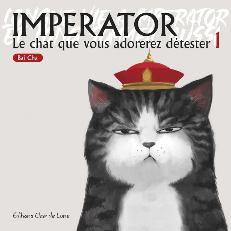 Front cover_Imperator : le chat que vous adorerez détester, Vol. 1
