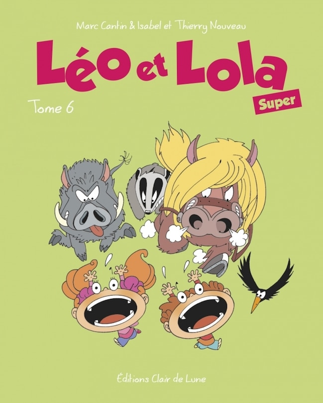 Front cover_Léo et Lola super, t. 06