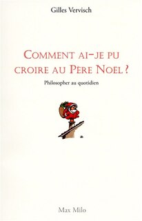 Front cover_Comment ai-je pu croire au Père Noël ?