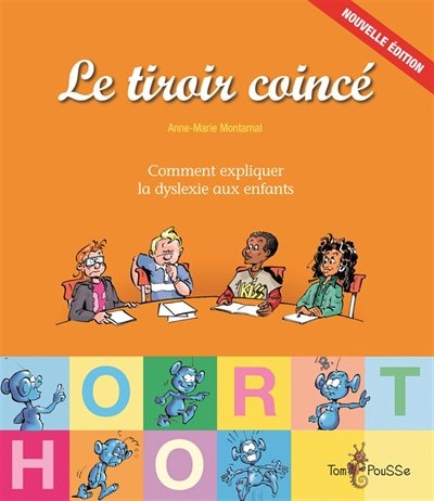 Le tiroir coincé ou Comment expliquer la dyslexie aux enfants