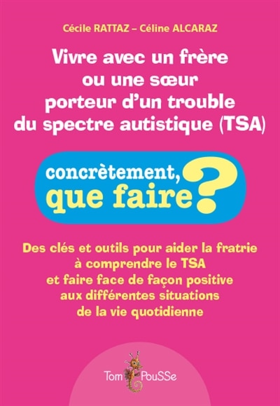 Couverture_Vivre avec un frère ou une soeur porteur d'un trouble du spectre autistique (TSA)