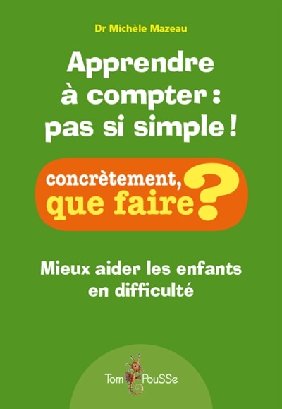 Front cover_Apprendre à compter : pas si simple ! : mieux aider les enfants en difficulté