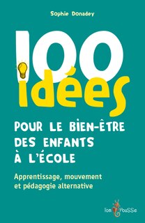 Front cover_100 idées pour le bien-être des enfants à l'école