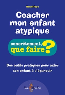 Front cover_Coacher mon enfant atypique