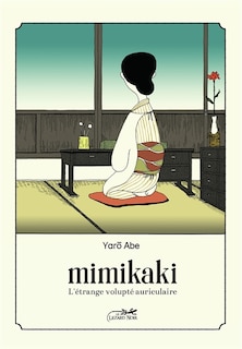 Couverture_Mimikaki : l'étrange volupté auriculaire