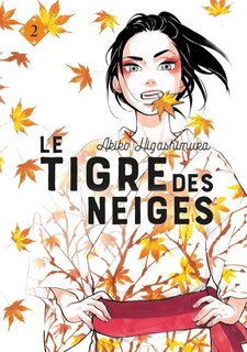 Tigre des neiges (Le), t. 02