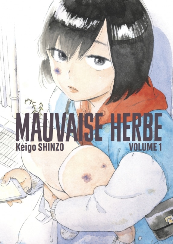 Couverture_Mauvaise herbe, Vol. 1