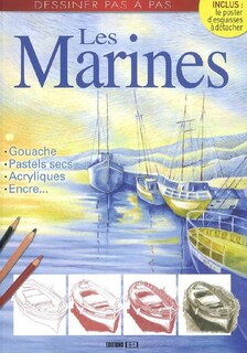 Front cover_Les marines : gouache, pastels secs, acryliques, encre...