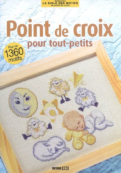 Couverture_Point de croix pour tout-petits : plus de 1.360 motifs