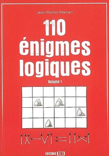 Couverture_110 énigmes logiques, Vol. 1