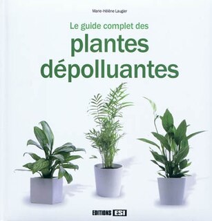 Front cover_Le guide complet des plantes dépolluantes