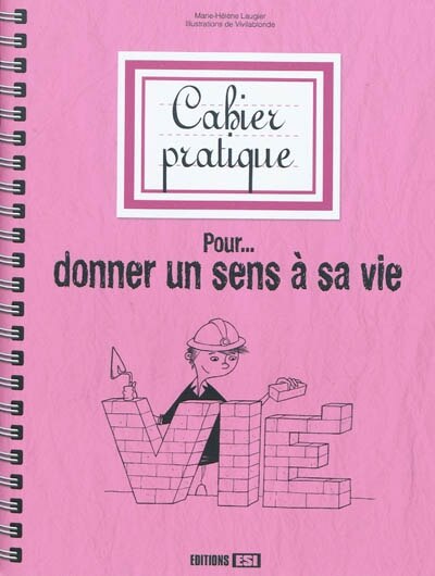 Front cover_Cahier pratique pour donner un sens à sa vie