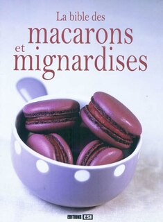 Front cover_La bible des macarons et mignardises