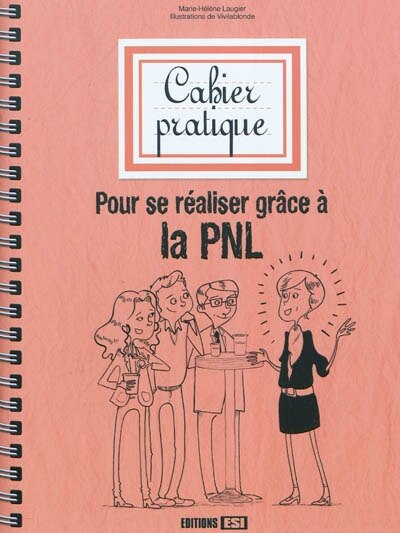 Front cover_Cahier pratique pour... se réaliser grâce à la PNL