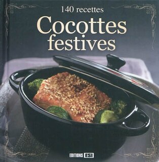 Front cover_Cocottes festives : 140 recettes