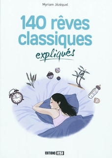 Front cover_140 rêves classiques expliqués