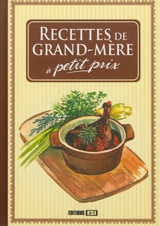 Front cover_Recettes de grand-mère à petit prix