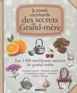 Couverture_La grande encyclopédie des secrets de grand-mère