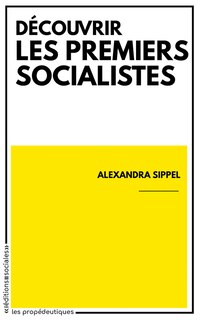 Front cover_Découvrir les premiers socialistes