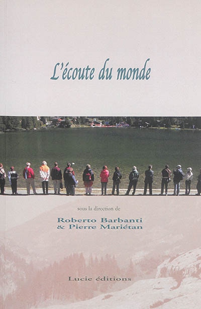 Couverture_L'&eacute;coute du monde : actes